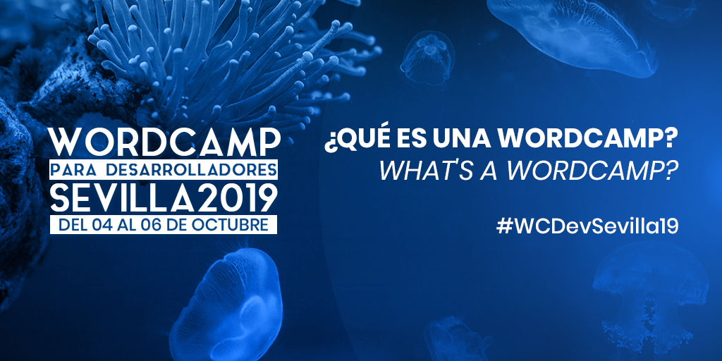 wcdevsevilla19-que-es-una-wordcamp